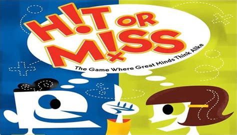 How to Play HIT OR MISS .